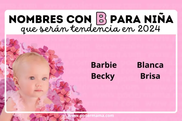 Nombres Para Ni A Bonitos Y En Tendencia Poder Mam