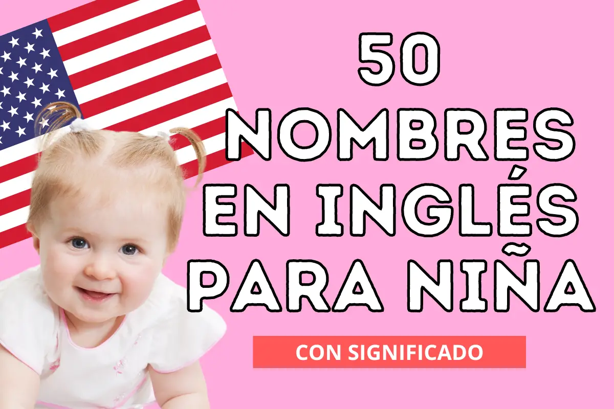 nombres para niña en inglés Archivos Poder Mamá