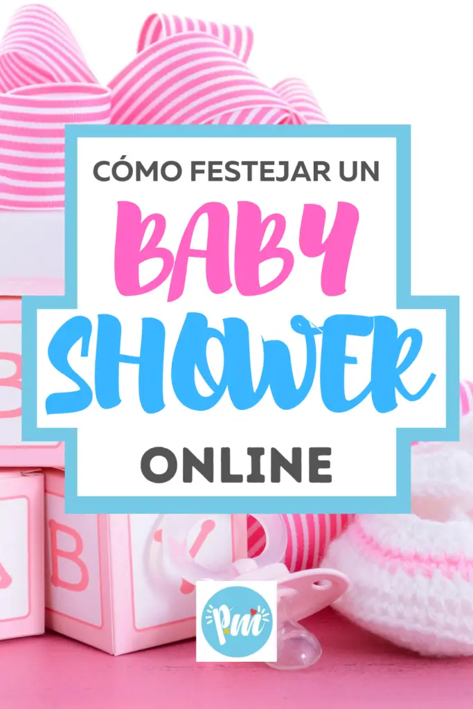 Cómo celebrar un Baby Shower virtual y hacerlo inolvidable.