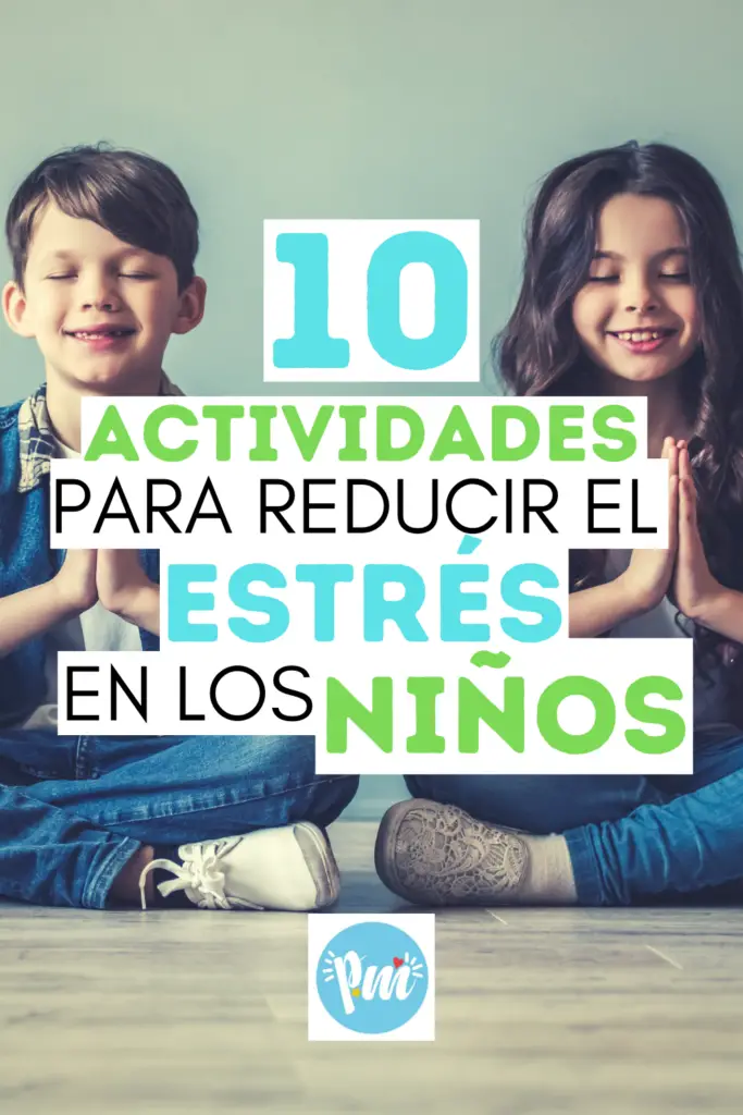 10 actividades para reducir el estrés en niños poster
