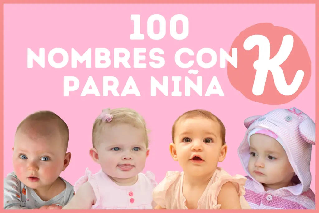 Nombres que empiezan con K para niña Archivos - Poder Mamá