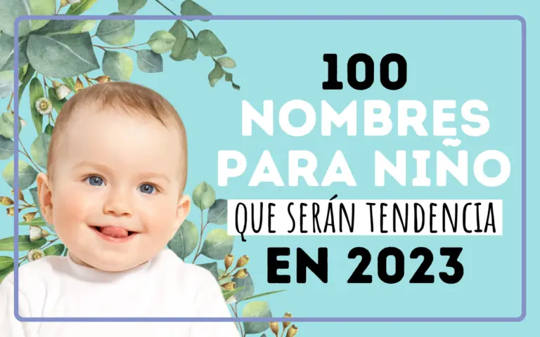 100 Nombres para niño que serán tendencia en 2023