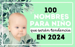 100 Nombres para niño 2024