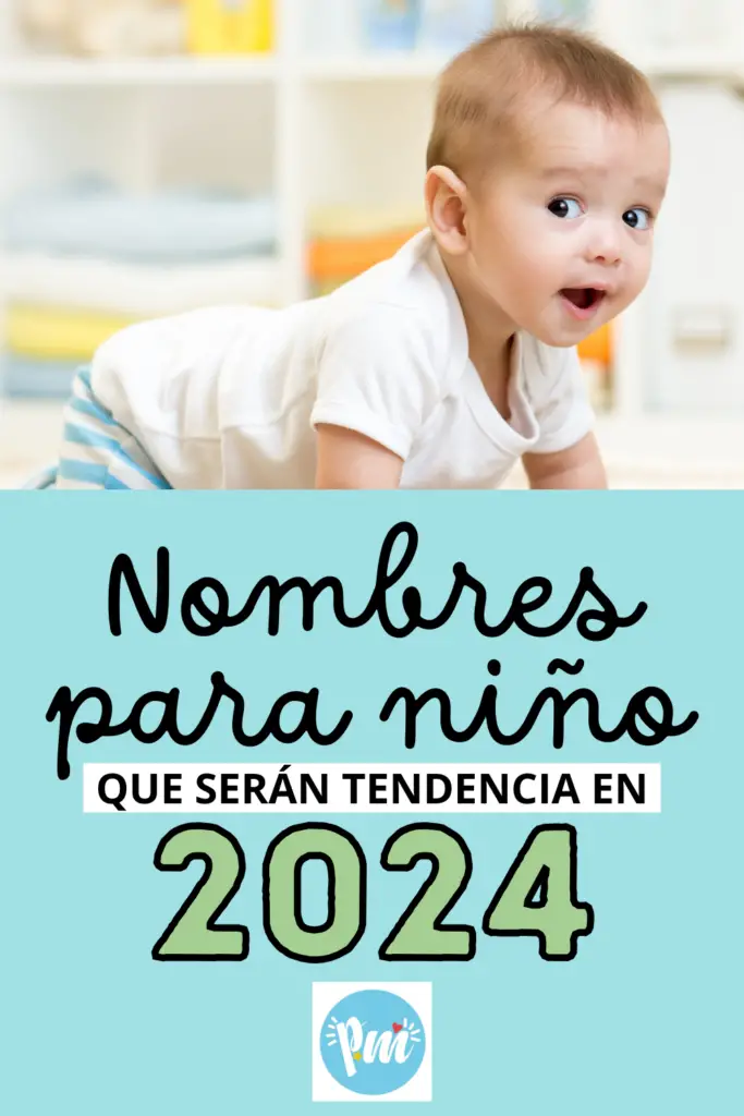 Nombres para niño 2024 bonitos y en tendencia