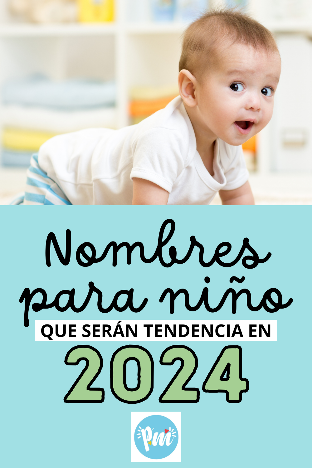 100 Nombres para niño 2024; bonitos y en tendencia. Poder Mamá