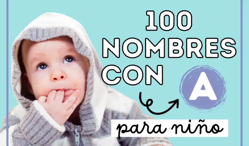 100 Nombres con A para niño