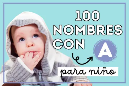 100 Nombres con A para niño