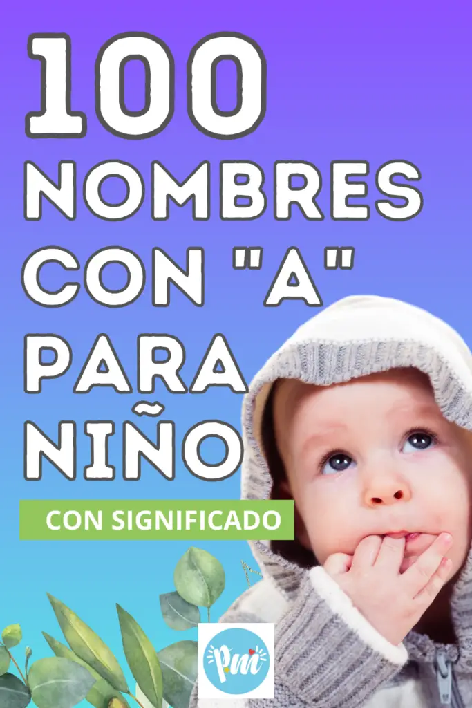 100 Nombres con A para niño varón