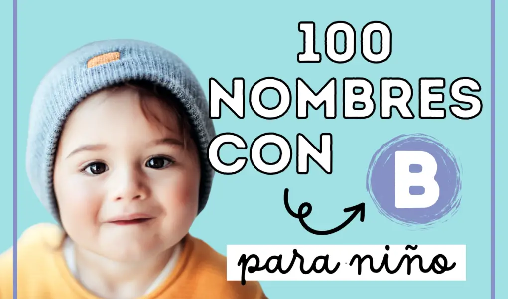 100 Nombres con B para niño origen y significado