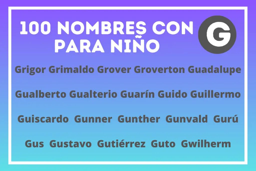 Nombres bonitos para niño con G