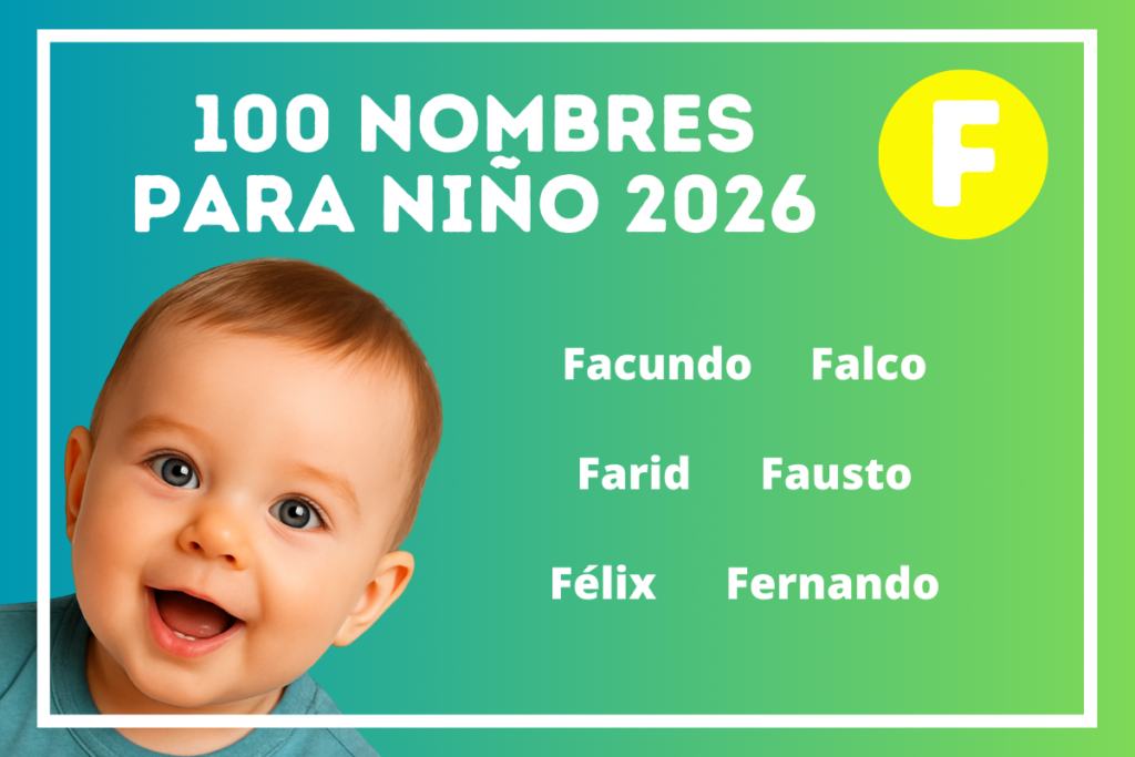 Tendencias 2026: nombres para niño que empiezan con F